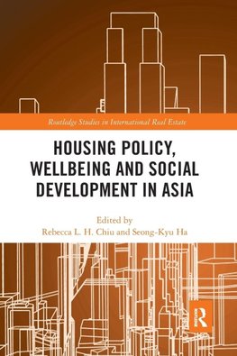 Housing Policy, Wellbeing and Social Development in Asia