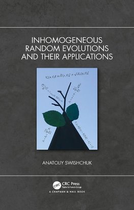 Inhomogeneous Random Evolutions and Their Applications