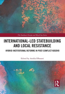 International-Led Statebuilding and Local Resistance