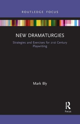 New Dramaturgies