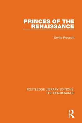 Princes of the Renaissance