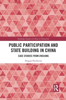 Public Participation and State Building in China