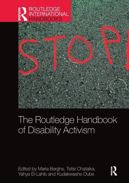 The Routledge Handbook of Disability Activism