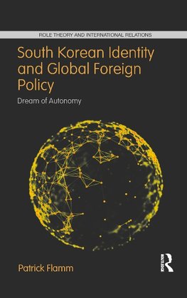 South Korean Identity and Global Foreign Policy