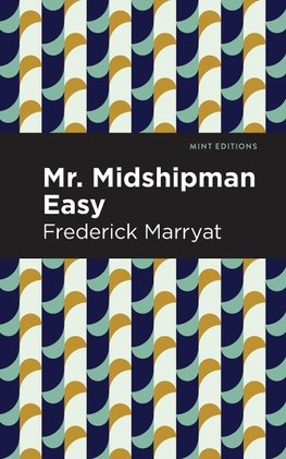 Mr. Midshipman Easy