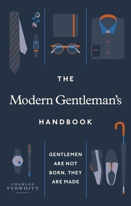 The Modern Gentleman's Handbook