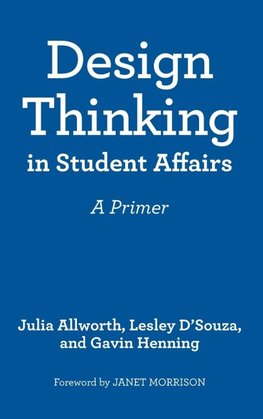 Design Thinking in Student Affairs