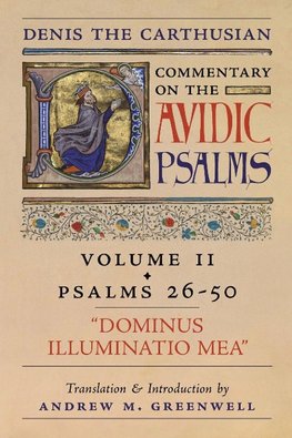 Dominus Illuminatio Mea (Denis the Carthusian's Commentary on the Psalms)