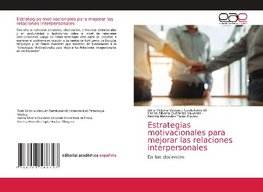 Estrategias motivacionales para mejorar las relaciones interpersonales