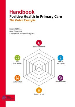 Handbook Positive Health in Primary Care: The Dutch Example