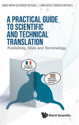 A Practical Guide to Scientific and Technical Translation