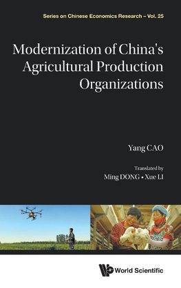 Modernization of China's Agricultural Production Organizations