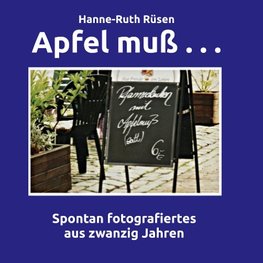 Apfel muß . . .