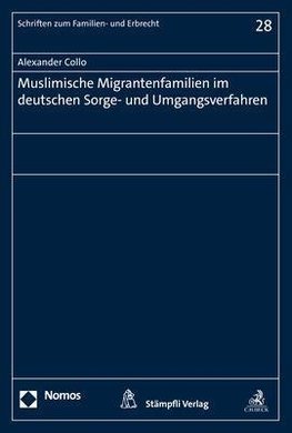 Muslimische Migrantenfamilien im deutschen Sorge- und Umgangsverfahren