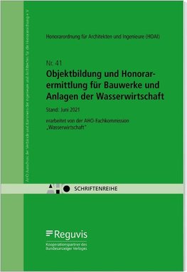 Objektbildung und Honorarermittlung für Bauwerke und Anlagen der Wasserwirtschaft