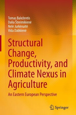 Structural Change, Productivity, and Climate Nexus in Agriculture