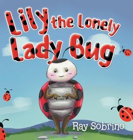 Lily The Lonely Lady Bug