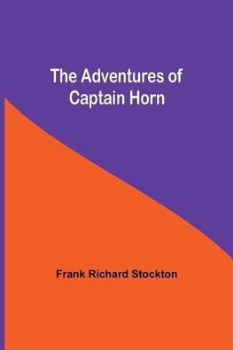 The Adventures of Captain Horn