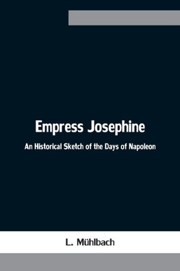 Empress Josephine