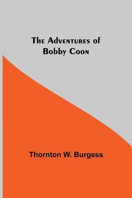 The Adventures of Bobby Coon