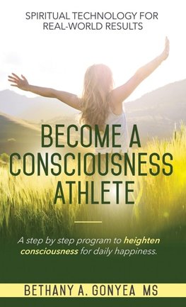 Become a Consciousness Athlete