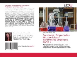 Solventes: Propiedades Microscópicas - Parámetros Empíricos. Parte 2