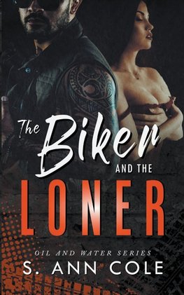 The Biker and the Loner