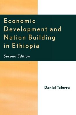 Economic Development and Nation Building in Ethiopia