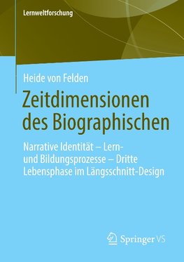 Zeitdimensionen des Biographischen