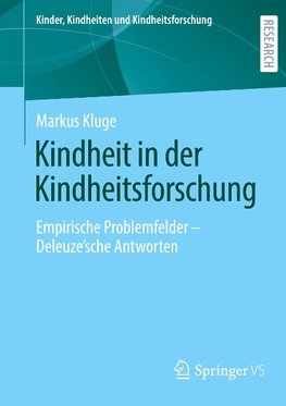 Kindheit in der Kindheitsforschung