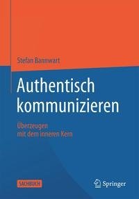 Authentisch kommunizieren