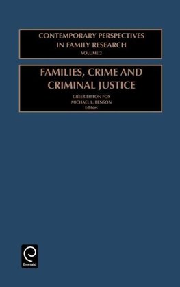 Families, Crime and Criminal Justice