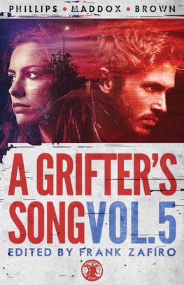 A Grifter's Song Vol. 5