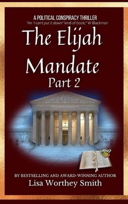 The Elijah Mandate, part 2