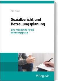 Sozialbericht und Betreuungsplanung