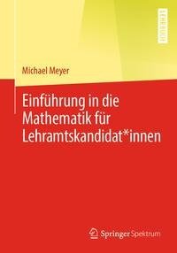 Einführung in die Mathematik für Lehramtskandidat*innen