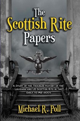 The Scottish Rite Papers