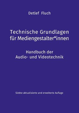 Technische Grundlagen für Mediengestalter*innen