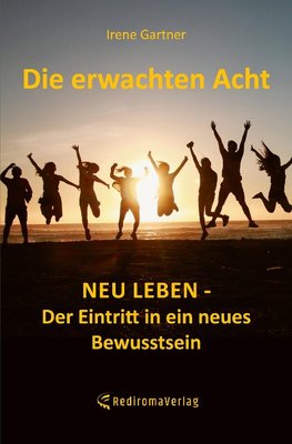 Die erwachten Acht