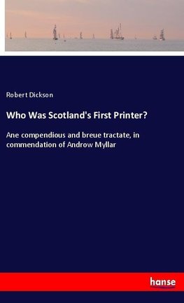 Who Was Scotland's First Printer?