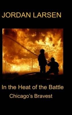 In the Heat of the Battle