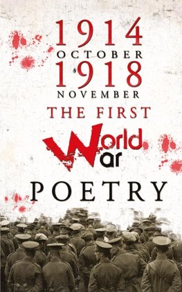 The First World War Poems