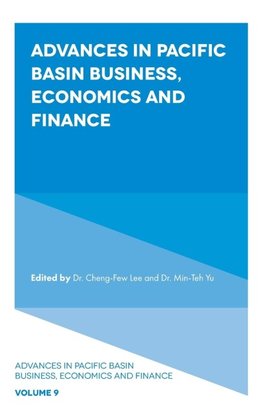 Advances in Pacific Basin Business, Economics and Finance