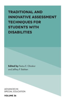 Traditional and Innovative Assessment Techniques for Students with Disabilities