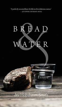 Bread & Water