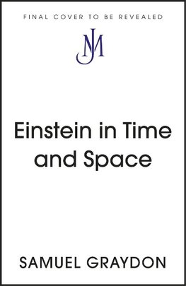 Einstein in Time and Space