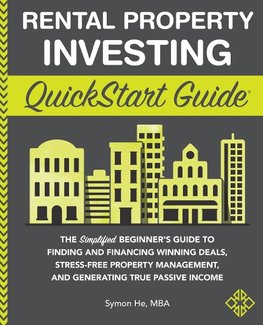 Rental Property Investing QuickStart Guide