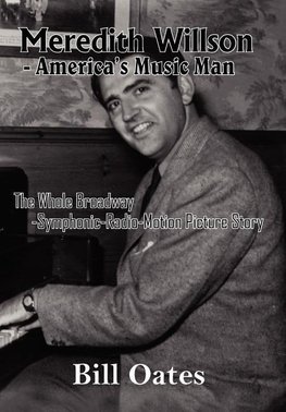 Meredith Willson - America's Music Man