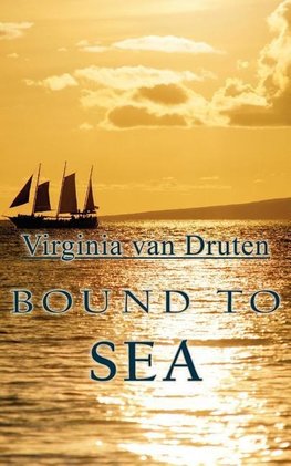 BOUND TO SEA