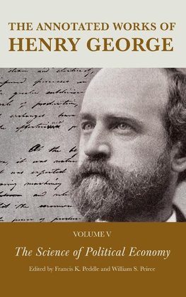 The Annotated Works of Henry George